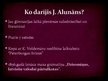 Presentations 'Juris Alunāns', 6.