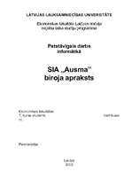 Research Papers 'SIA "Ausma" biroja apraksts', 1.