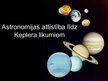 Presentations 'Astronomijas attīstība līdz Keplera likumiem', 1.