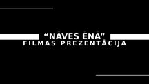 Presentations 'G.Pieša filmas "Nāves Ēnā" prezentācija', 1.