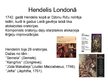 Presentations 'Georgs Frīdrihs Hendelis', 21.