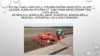 Presentations 'Kartupeļu audzēšanas tehnika un iekārtas', 7.