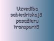 Presentations 'Uzvedība sabiedriskajā pasažieru transportā', 1.