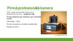 Presentations 'Fotoaparātu vēsture un attīstība', 16.
