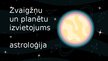Presentations 'Zvaigžņu un planētu izvietojums - astroloģija', 1.