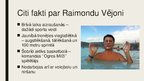 Presentations 'Raimonds Vējonis', 6.