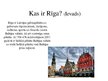 Presentations 'Rīga', 2.