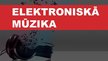 Presentations 'Elektroniskā mūzika', 1.
