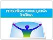 Presentations 'Personības psiholoģiskās īpašības', 1.