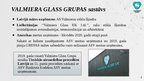 Presentations 'AS Valmieras stikla šķiedra un tās meitas uzņēmumi jeb VALMIERA GLASS GRUPA', 5.