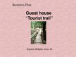 Presentations 'Guest House "Tourist Trail"', 1.