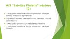 Presentations 'AS "Latvijas Finieris"', 5.
