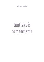 Summaries, Notes 'Tautiskais romantisms', 1.