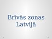 Presentations 'Brīvās zonas Latvijā', 1.