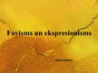 Presentations 'Fovisms un ekspresionisms', 1.