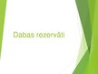 Presentations 'Dabas rezervāti', 1.