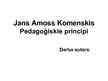 Presentations 'Jana Amosa Komenska pedagoģiskie principi', 1.