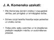 Presentations 'Jana Amosa Komenska pedagoģiskie principi', 5.