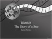 Presentations 'Marlene Dietrich. The Story of a Star', 1.