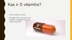 Presentations 'D vitamīns un tā aktualitāte', 2.
