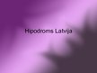 Business Plans 'Hipodroms Latvijā', 15.