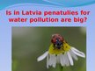 Presentations 'Current Situation in Environmental Protection Latvia', 12.