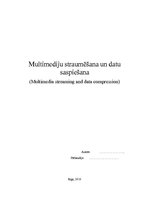 Research Papers 'Multimediju straumēšana un datu saspiešana', 1.