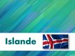 Presentations 'Islande', 1.