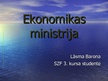 Presentations 'Ekonomikas ministrija', 1.