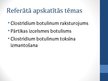 Research Papers 'Clostridium botulinum baktērija, botulisms', 21.