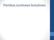 Research Papers 'Clostridium botulinum baktērija, botulisms', 26.