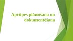 Presentations 'Aprūpes plānošana un dokumentēšana', 1.