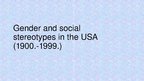 Presentations 'Gender and Social Stereotypes in the USA', 1.