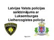 Presentations 'Latvijas un Luksemburgas policijas salīdzinājums', 1.