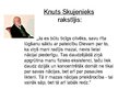 Presentations 'Knuts Skujenieks - radošā biogrāfija', 3.
