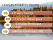 Presentations 'Vietas Latvijā, kas jāredz jeb Apskates un tūrisma objekti Latvijā', 2.