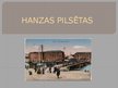 Presentations 'Hanzas pilsētas', 1.