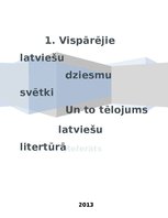 Research Papers 'Pirmie Vispārējie latviešu dziesmu svētki un to tēlojums latviešu litertūrā', 1.