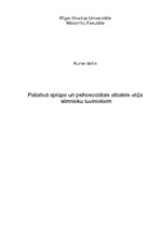 Research Papers 'Paliatīvā aprūpe un psihosociālais atbalsts vēža slimnieku tuviniekiem', 1.