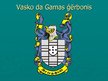 Presentations 'Vasko da Gama', 6.