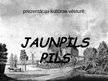 Presentations 'Jaunpils', 1.