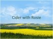 Presentations 'Cider with Rosie', 1.