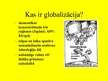 Presentations 'Globalizācija', 3.