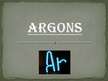 Presentations 'Argons', 1.