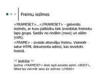 Summaries, Notes 'HTML lapu veidošana', 3.