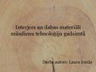 Presentations 'Interjers un dabas materiāli mūsdienu tehnoloģiju gadsimtā', 1.