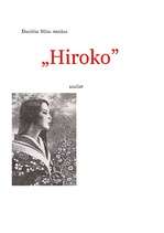 Summaries, Notes 'Danielas Stīlas romāna "Hiroko" analīze', 1.