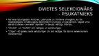 Presentations 'Dvietes selekcionārs - P.Sukatnieks', 2.