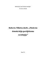 Research Papers 'Roberta Mihelsa darbs "Moderno demokrātiju partijiskuma socioloģija"', 1.