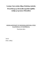 Research Papers 'Medikamentozā un nemedikamentoza sāpju mazināšana un novēršana', 1.